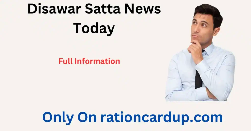 Disawar Satta News Today