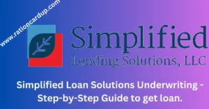 Simplified Loan Solutions Underwriting