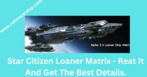 Star Citizen Loaner matrix